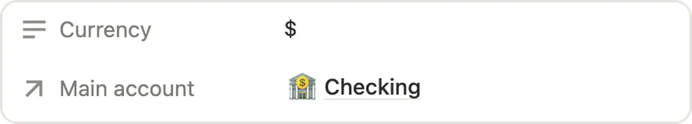 My settings with the currency symbol and Checking as the main account