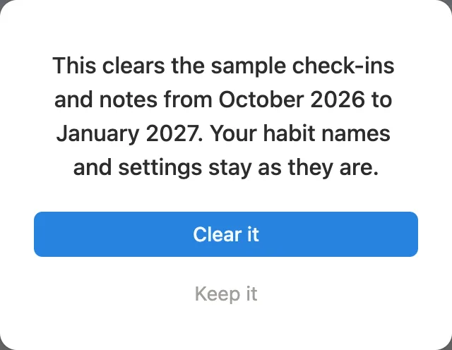 Confirm box that clears the sample check-ins and notes, with a Clear it button