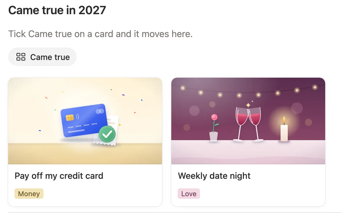 Came true in 2027 with two cards: Pay off my credit card and Weekly date night